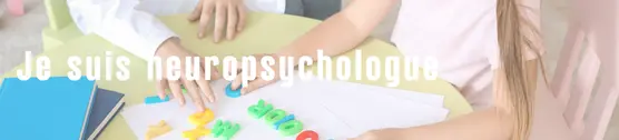 Neuropsychologue